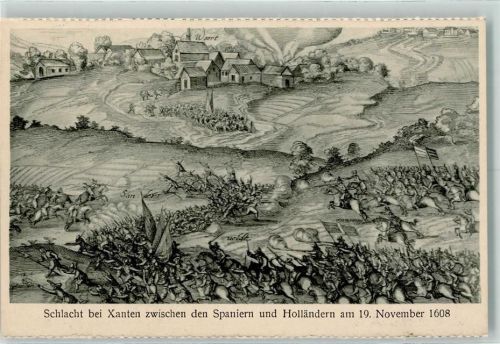 Xanten SChlacht bei Xanten zwischen den spaniern und Holländern 1608