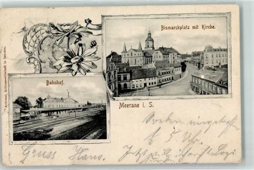 Meerane 1901 Bahnhof Bismarckplatz Kirche Blume