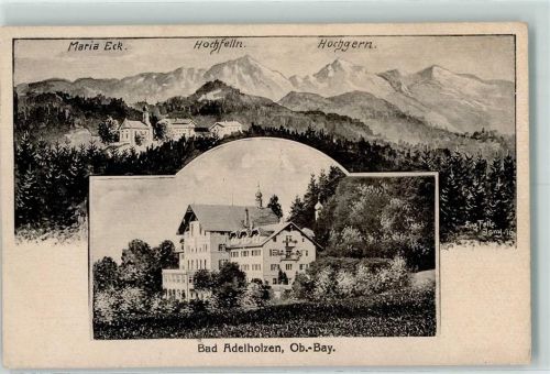 Bad Adelholzen Maria Eck Hochfelln Hochgern