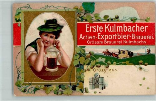 Kulmbach 1914 Kulmbacher Aktien-Exportbier-Brauerei Frau in Tracht Bierkrug Weizen Postkutsche