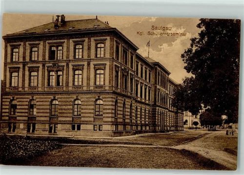 Bad Saulgau Kgl. Schullehrerseminar