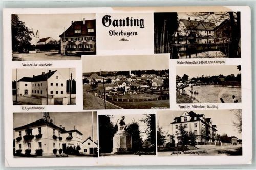 Gauting Wurmbrücke Neue Kirche Histor. Reismühle Familien-Wurmbad H. Jugendherberge Rathaus Denkmal Austria Tabakwarenfabrik Stempel WK II