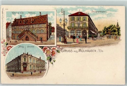 Mulhausen 1900 Hotel de Ville Rathaus Neuquartierplatz Kreisdirection