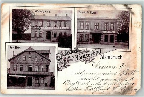 Altenbruch 1902 Waller's Hotel Kurhotel Seedorf's Hotel