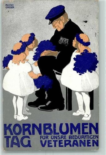 1913 für die Veteranen sign. Klose Greger Kornblumentag AK