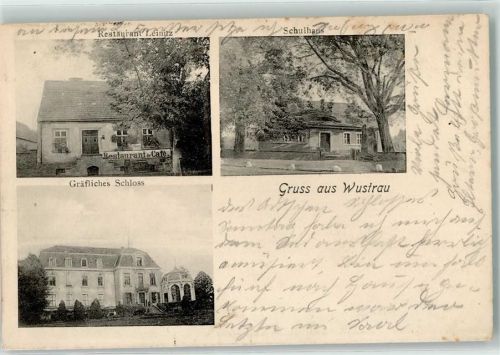 Wustrau 1906 Gasthaus Leinitz Schulhaus Gräfliches Schloß Pavillion