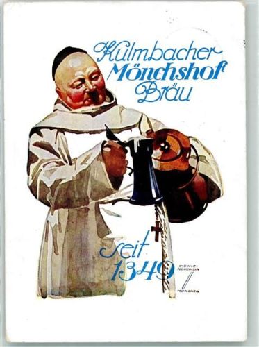 Kulmbach 1938 Werbung Kulmbacher Mönchshof Bräu AK