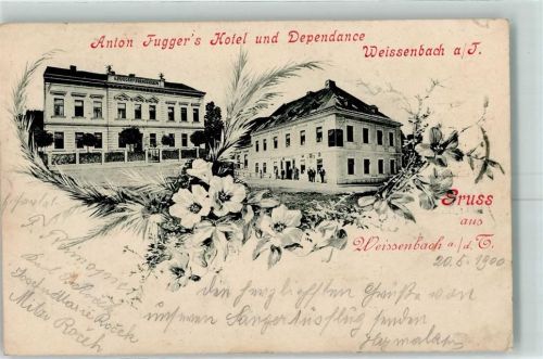 Weissenbach Anton fuggers Hotel und Dependance