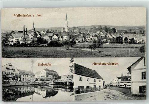 Pfaffenhofen 1908 Ilmbrücke Münchenerstraße