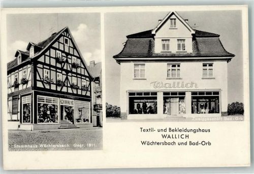 Wächtersbach Textil u. Bekleidungshaus Wallich