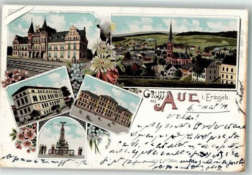 Aue 1899 Hotel Erzgebirgischer Hof Bürgerschule Kriegerdenkmal