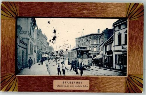 Staßfurt 1914 Steinstraße Bodebrücke Straßenbahn Jugendstil