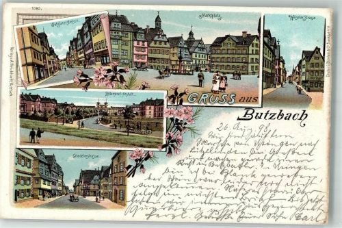 Butzbach 1898 Wetzlarerstraße Marktplatz Gefängnis Griedelerstraße