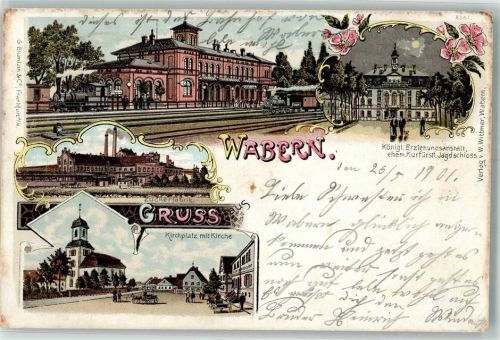 Wabern 1901 Bahnhof Kgl. Erziehungsanstalt Kirchplatz Zuckerfabrik Bahnpost Kassel- Frankfurt Zg. 780 Lithographie