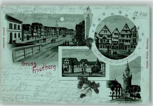 Friedberg 1901 Kaiserstraße Alte Stadthäuser Burgeingang Adolfsturm Verlag Ottmar Zieher-München