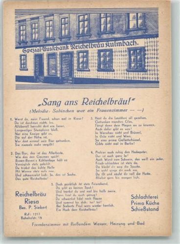Riesa Gasthaus Reichelbräu Kulmbach Spezial-Ausschank Lied "Sang ans Reichelbräu" Postkarte