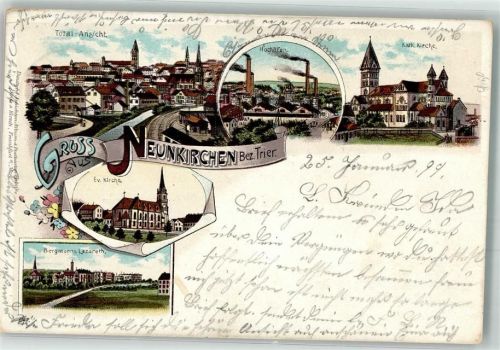 Neunkirchen 1899 Ev. Kirche Hochöfen Bergmanns Lazareth
