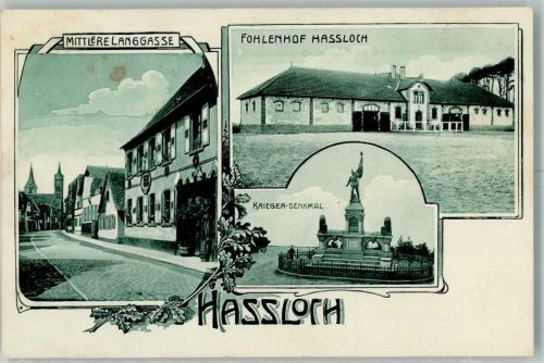Haßloch 1913 Mittlere Langgasse Fohlenhof Hasloch Kriegerdenkmal