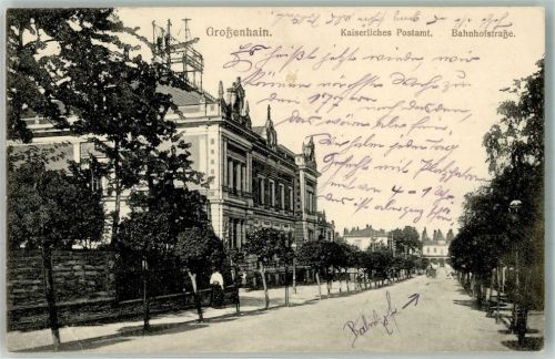 Großenhain 1915 Bahnhofstrasse Kaiserliches Postamt