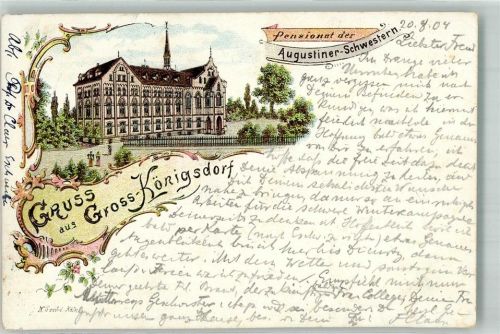 Großkönigsdorf 1904 Pensionat der Augustiner-Schwestern