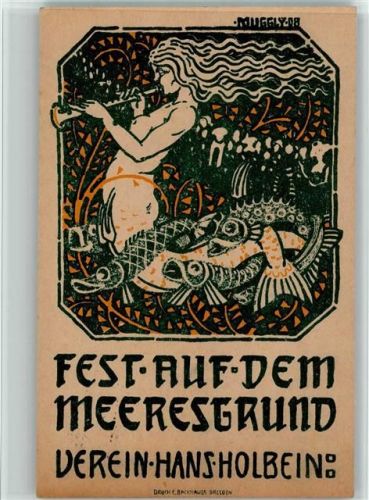 Dresden 1908 Fest auf dem Meeresgrund Verein Hans Holbein sign. Muggly