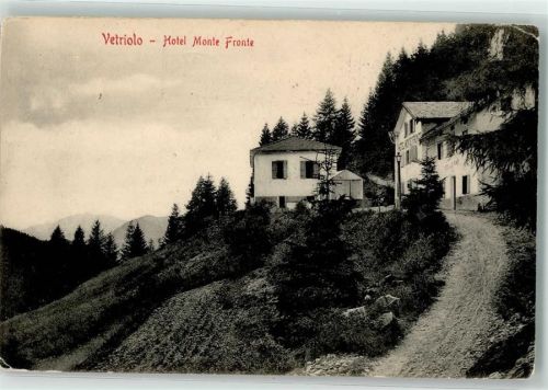 Vetriolo 1914 Hotel Monte Fronte