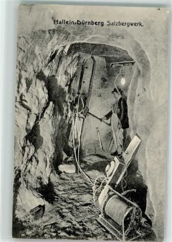 Hallein Bergmann im Stollen bei der Arbeit Stempel Bergeinfahrt Dürrnberg Verlag Würthle & Sohn