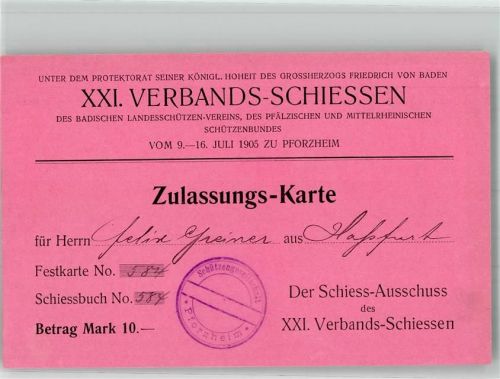 Pforzheim 1905 XXI Verbands-Schießen Zulassungs-Karte + Stempel