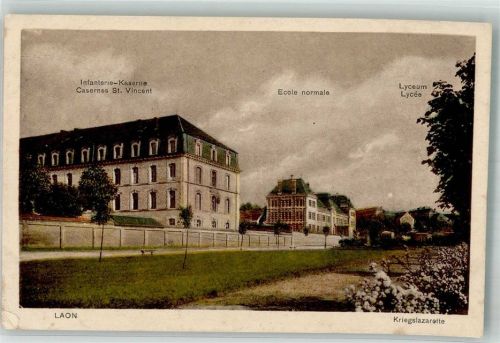 Laon 1916 Kaserne Lazarette Feldpost WK I 15.Res.Div.