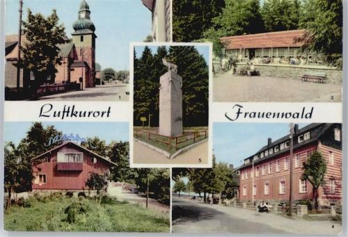 Frauenwald Kirche, Milchbar, Waldcafé Lenkgrund, Ferienheim, Denkmal