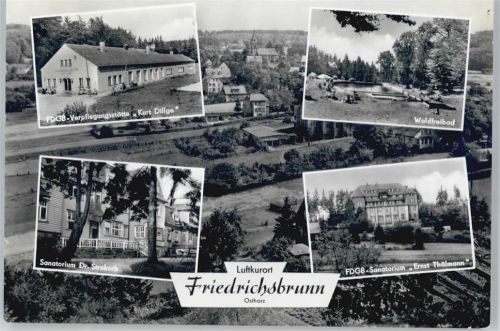 Friedrichsbrunn Sanatorium Dr. Strokork, Schwimmbad, Sanatorium Ernst-Thälmann, Gaststätte Kurt Dillge