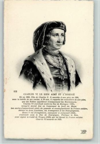 ND Phot. Nr. 132 Charles VI le Bien Aimé et L'Insensé