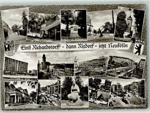 Neukölln Richardstorff Rirdorf Kirchgasse Dorfschmiede König Friedrich-Wilhelm I.-Denkmal Richardstraße Bethlehem-Kirche Hochhaus in Britz Rathaus Hermannplatz S-Bahnhof Hermannstraße Krankenhaus Karl-Marx-Straße Trümmerfrau Rixdorfer Höhe Onkel-Bräsig-St