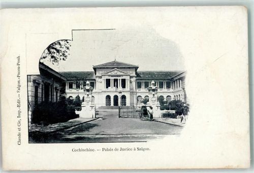 Saigon 1900 Cochinchina - Palais de Justice
