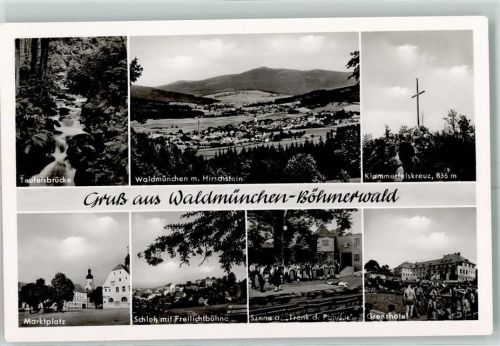 Waldmünchen Teufelsbrücke Klammerfelskreuz Marktplatz Grenzhotel