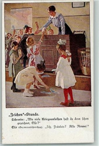 Zeichen Stunde in der Schule - Kriegsanleihen AK