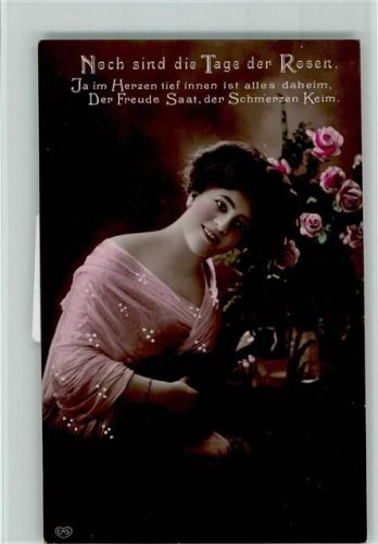 Frauenschönheit, handcoloriert - Noch sind die Tage der Rosen , gute Erhaltung