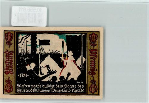 Fürstenwalde Notgeld, Fürstenwalde huldigt dem Sohne des Kaisers 1373
