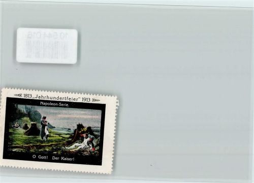 Vignette - Jahrhunderfeier 1913 Napoleon Serie - O, Gott, der Kaiser
