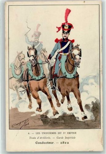 1908 Serie Nr. 6 Les Uniformes Du 1er Empire , Train d Artillerie - Garde Imperiale sign. Eugene Louis Bucquoy AK