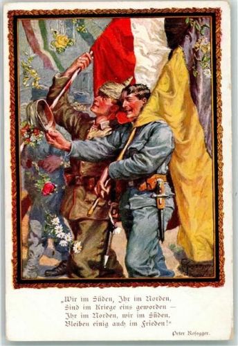 Zweibund Verbrüderung zwischen deutschem und österreichischem Soldaten Gedicht von Rosegger Nr. 1035 Patriotik WK I