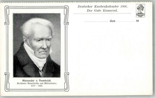 Deutscher Knabenkalender 1906 Der gute Kamerad Alexander v. Humboldt