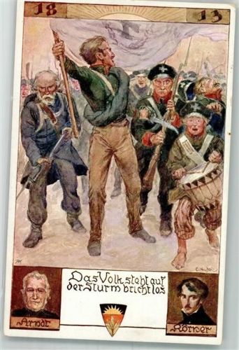 1913 Körner, Arndt Das Volk steht auf , der Sturm bricht los