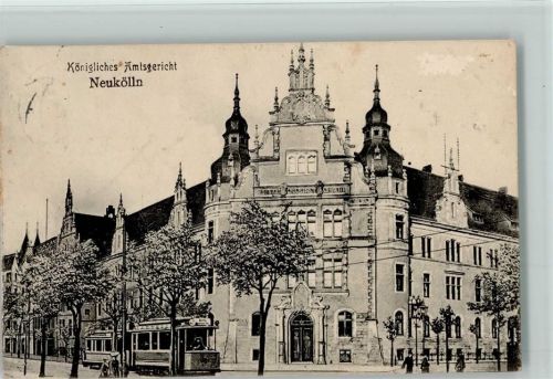 Berlin Mitte Neukölln - Amtsgericht - Straßenbahn 1912 AK