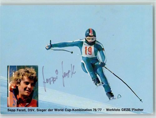 Sepp Ferstl bei der Abfahrt und Original Autogramm