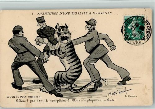 Frankreich - WK I Extrait du Petit Marseillais - Der Tiger wird festgeahlten sign Mass beuf