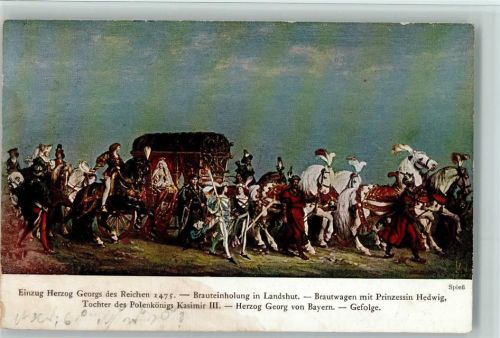 Landshut Offiz. AK Landshuter Hochzeit - Einzug Herzog Georgs des Reichen 1475 - Brautwagen