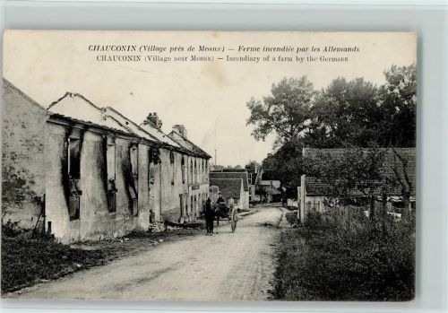 Chauconin-Neufmontiers 1914 Village near Meaux, Incendiary of a farm by the Germans WK I AK