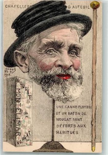 1902 Capelleri d`Auteuil Nougat Montelimar Denizard Karikatur sign. Orens