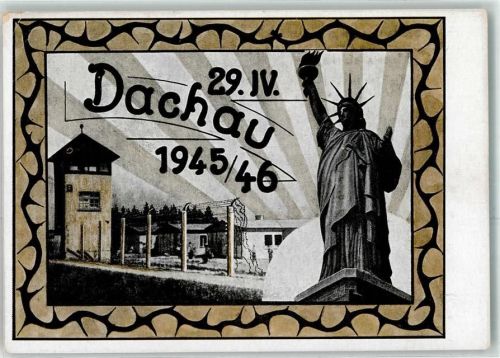 Dachau 29. April 1945/46 Sonderstempel Tag der Befreiumg Freiheitsstatue